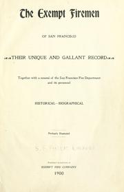 Cover of: The Exempt firemen of San Francisco by Exempt Fire Company, San Francisco.