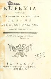 Cover of: Eufemia: ovvero, Il trionfo della religione; dramma.  Tradotto dal francese.