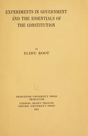 Cover of: Experiments in government and the essentials of the Constitution