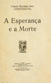Cover of: A esperança e a morte by Carlos Malheiro Dias