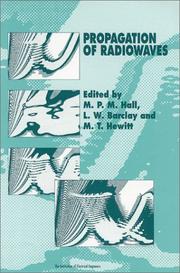 Propagation of radiowaves by M. P. M. Hall, L. W. Barclay