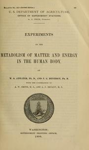 Cover of: Experiments on the metabolism of matter and energy in the human body.