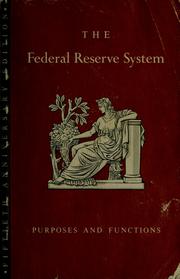 Cover of: The Federal Reserve System: purposes and functions