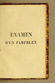 Cover of: Examen d'un pamphlet, ayant pour titre: Essai sur les causes de la revolution et des guerres civiles d'Haïti, etc