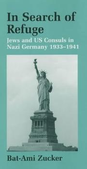 Cover of: In Search of Refuge: Jews and Us Consuls in Nazi Germany 1933-1941 (Parkes-Wiener Series on Jewish Studies)