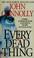 Cover of: Every dead thing