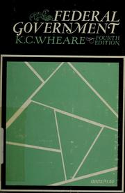 Cover of: Federal government by K. C. Wheare