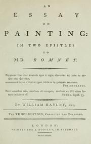 Cover of: An essay on painting: in two epistles to Mr. Romney ... by Hayley, William