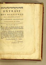 Cover of: Extrait des registres des déliberations de l'Assemblée provinciale permanente du Nord. Séance du matin 10 août 1790