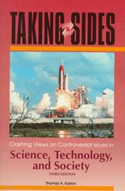Cover of: Taking Sides: Clashing Views on Controversial Issues in Science, Technology, and Society (3rd ed)