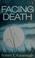 Cover of: Facing death