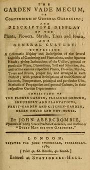 Every man his own gardener by Abercrombie, John, John Abercrombie, Thomas Mawe, Thomas Mawe, John Abercrombie