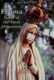 Cover of: Fatima: dawn of the third millennium