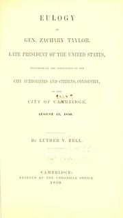 Cover of: Eulogy of Gen. Zachary Taylor, late president of the United States by Luther V. Bell