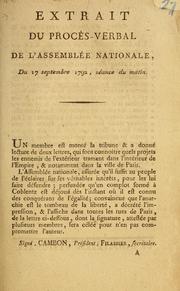 Cover of: Extrait du procès-verbal de l'Assemblée nationale, du 17 septembre 1792, séance du matin by France. Assemblée nationale législative (1791-1792)
