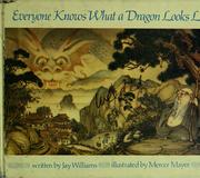 Cover of: Everyone knows what a dragon looks like by Jay Williams