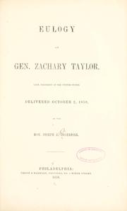 Cover of: Eulogy on Gen. Zachary Taylor: late president of the United States