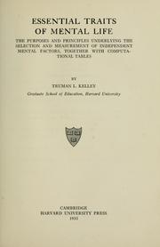 Cover of: Essential traits of mental life: the purposes and principles underlying the selection and measurement of independent mental factors, together with computational tables