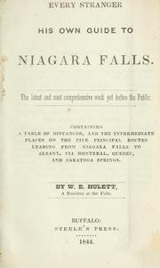 Every stranger his own guide to Niagara Falls by W. E. Hulett