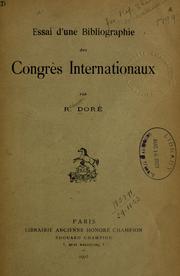 Cover of: Essai d'une bibliographie des congrès internationaux