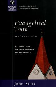 Cover of: Evangelical truth by John R. W. Stott