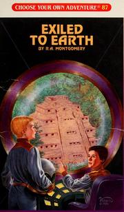 Cover of: Exiled to Earth by R. A. Montgomery