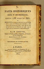 Cover of: Faits historiques sur St.-Domingue, depuis 1786 jusqu'en 1805 by J. Grouvel