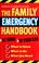 Cover of: Family emergency handbook