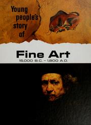 Cover of: Fine art; [15,000 B.C.-1,800 A.D.] by V. M. Hillyer