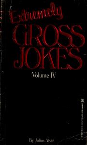 Cover of: Extremely gross jokes by Julius Alvin