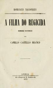 Cover of: A filha do regicida: romance historico.