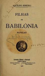 Cover of: Filhas de Babilónia by Aquilino Ribeiro