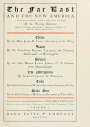 The Far East and the New America by George Waldo Browne, Schirmer Collection Rpb, Nathan Haskell Dale, Edward Sylvester Ellis, Nathan Haskell Dole