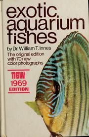 Cover of: Exotic aquarium fishes: a work of general reference