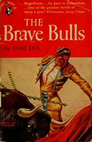 Cover of: The brave bulls: a novel