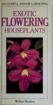 Cover of: Exotic flowering houseplants