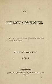 Cover of: The fellow commoner ... by John Hobert Caunter, John Hobert Caunter