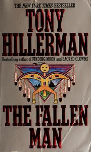 Cover of: The fallen man by Tony Hillerman