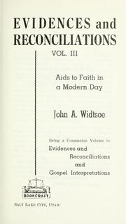 Cover of: Evidences and reconciliations: aids to faith in a modern day
