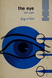 Cover of: The eye and sight by James R. Gregg