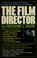 Cover of: The film director