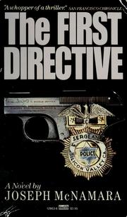 Cover of: The first directive by Joseph D. McNamara