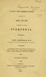 Cover of: Facts and observations relative to the fever commonly called puerperal
