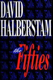 Cover of: The fifties by David Halberstam, David Halberstam