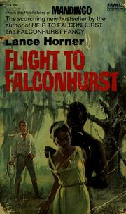 Cover of: Flight to Falconhurst | Kyle and Lance Horner Onstott