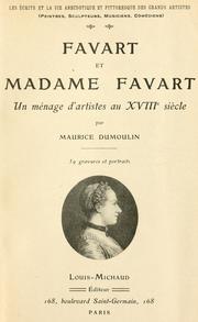Cover of: Favart et Madame Favart, un ménage d'artistes au 18è siècle. by Maurice Dumoulin