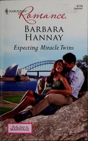 Cover of: Expecting miracle twins by Barbara Hannay