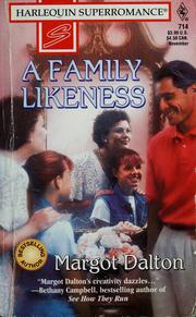Cover of: A family likeness by Margot Dalton
