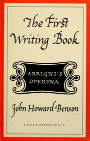 Cover of: The first writing book: an English translation & facsimile text of Arrighi's Operina, the first manual of the chancery hand
