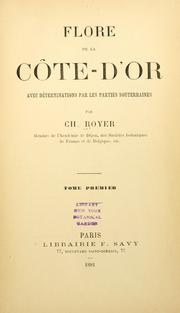 Cover of: Flore de la Côte-d'Or by Charles Royer